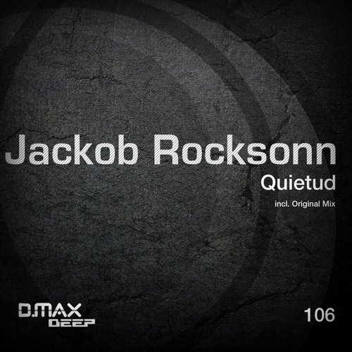 Jackob Rocksonn – Quietud