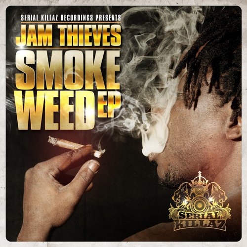 Jam Thieves – Smoke Weed EP