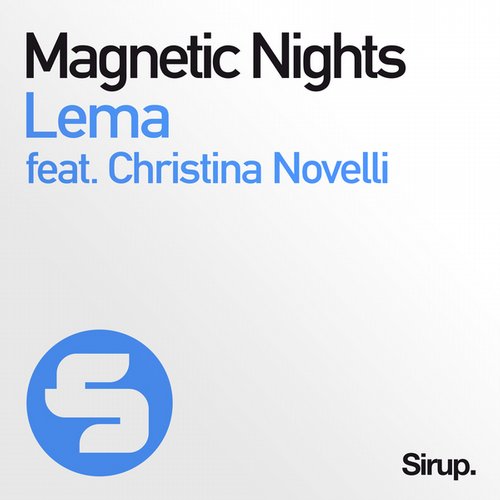 Lema Feat. Christina Novelli – Magnetic Nights