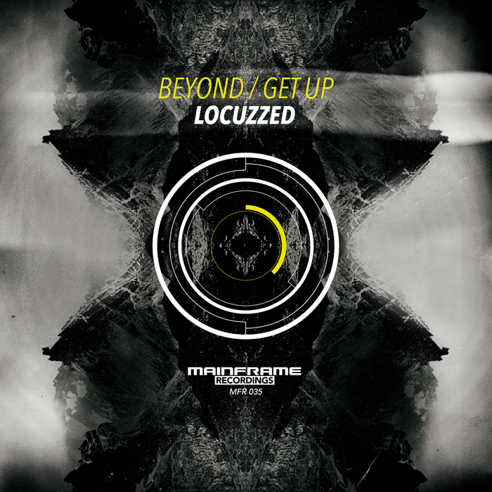 Locuzzed – Beyond / Get Up