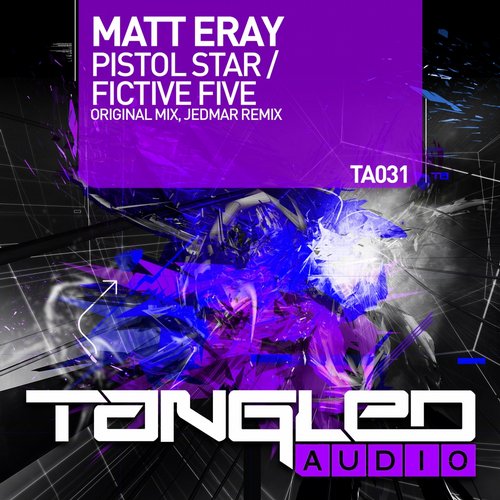 Matt Eray – Pistol Star / Fictive Five