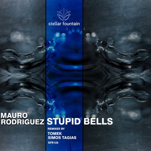 Mauro Rodriguez – Stupid Bells