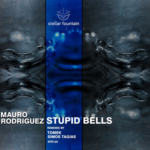 Mauro Rodriguez – Stupid Bells