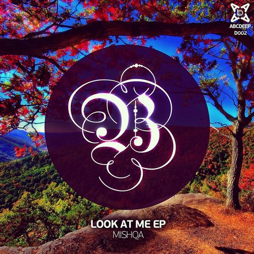 MISHQA – Look At Me EP