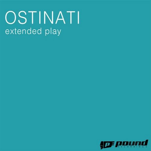 Ostinati – Extended Play