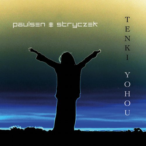 Paulsen & Stryczek – Tenki Yohou