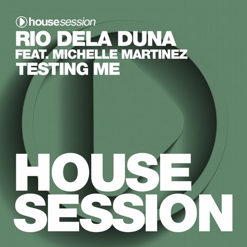 Rio Dela Duna & Michelle Martinez – Testing Me