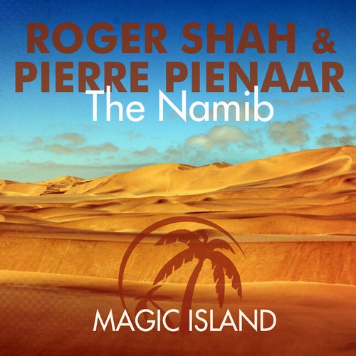 Roger Shah & Pierre Pienaar – The Namib