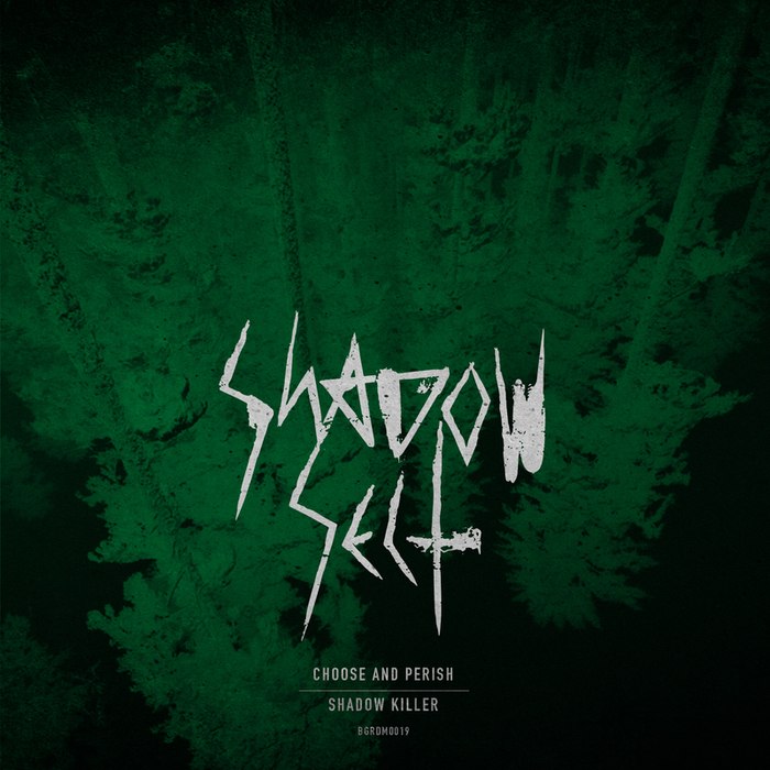 ShadowSect – Choose and Perish / Shadow Killer