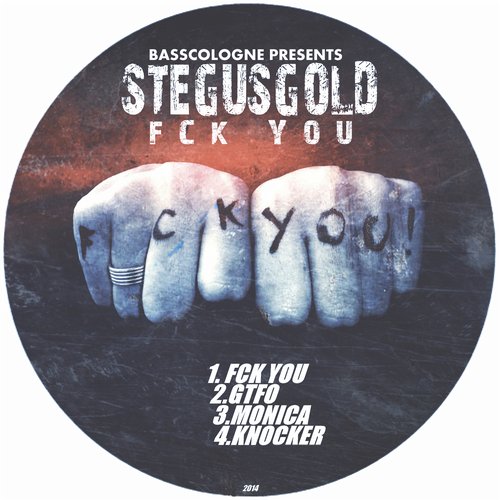 Stegusgold – Fck You