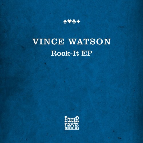 Vince Watson – Rock-it EP