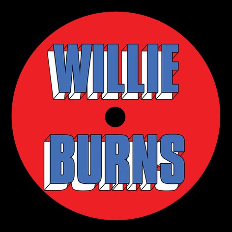 Willie Burns – I Wanna Love You
