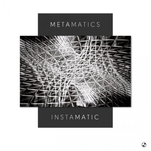 Metamatics – Instamatic