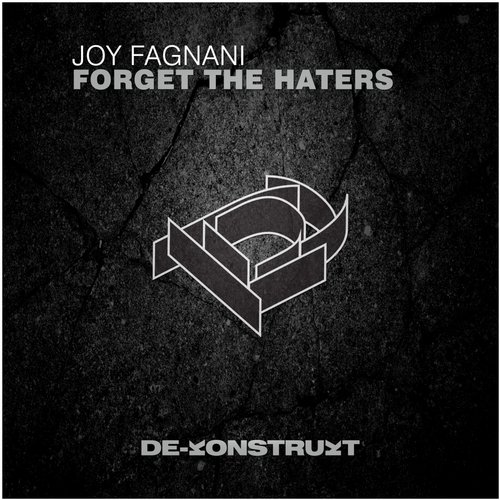 Joy Fagnani – Forget The Haters