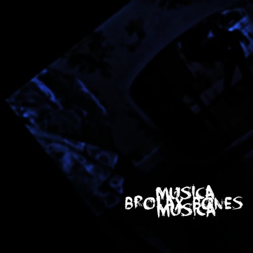 Brolax Bones – Musica