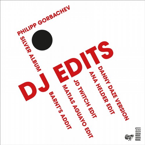 Philipp Gorbachev – Silver Album DJ Edits