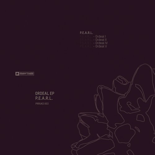 P.E.A.R.L. –  Ordeal EP