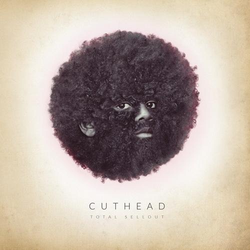 Cuthead – Total Sellout