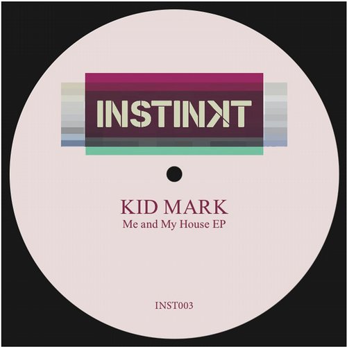 Kid Mark – Me and My House