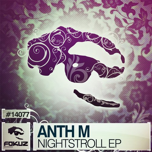 Anth M – Nightstroll EP