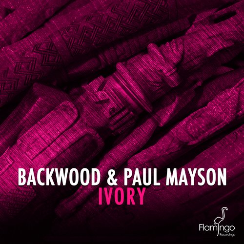 Backwood & Paul Mayson – Ivory