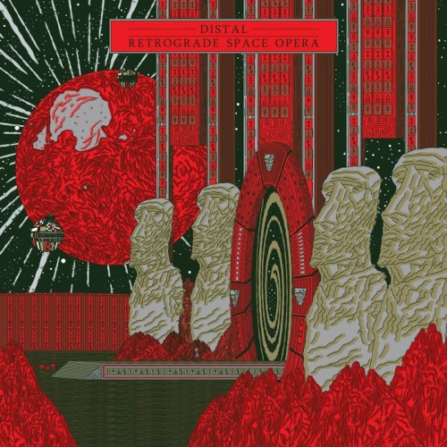 Distal – Retrograde Space Opera