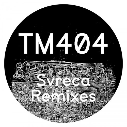 TM404 – Svreca (remixes)