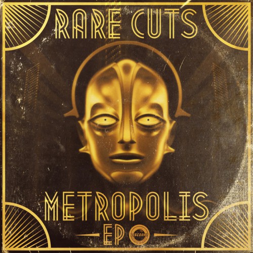 Rare Cuts – Metropolis EP