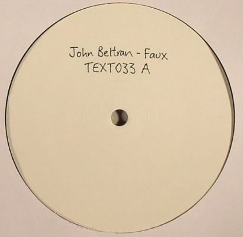 John Beltran – Faux EP
