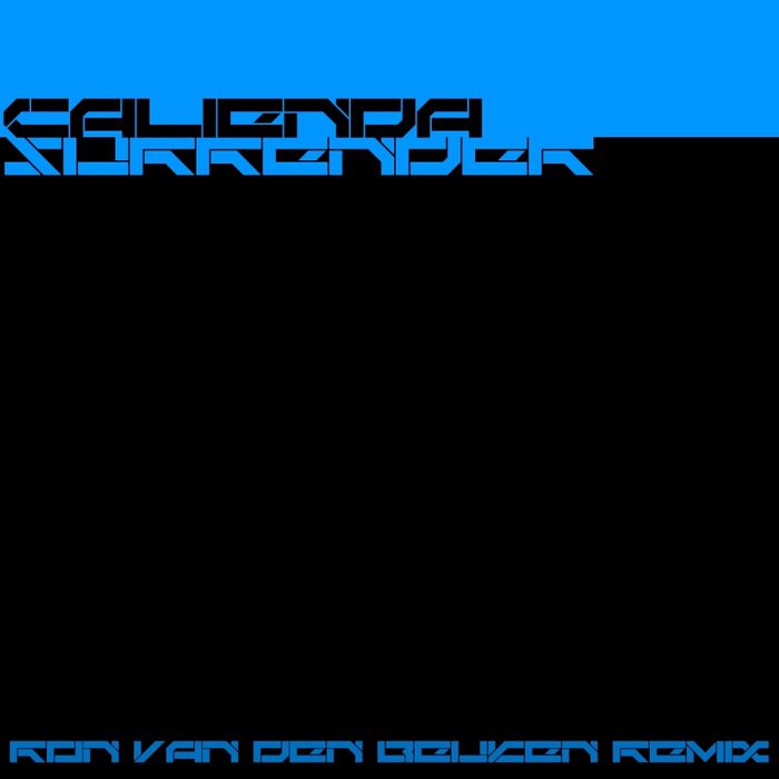 Calienda – Surrender (Ron Van Den Beuken Remix)