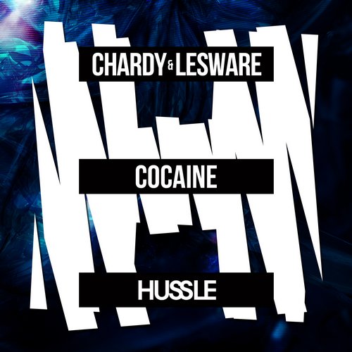 Chardy & Lesware – Cocaine