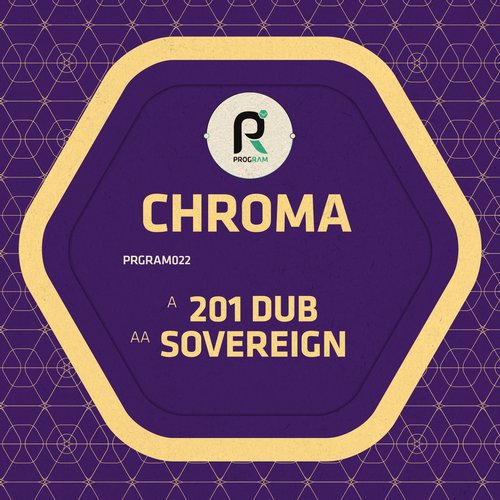 Chroma – 201 Dub / Sovereign