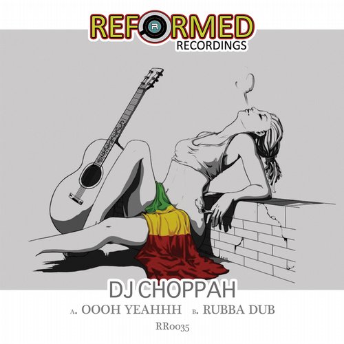 DJ Choppah – Oooh Yeahhh / Rubba Dub