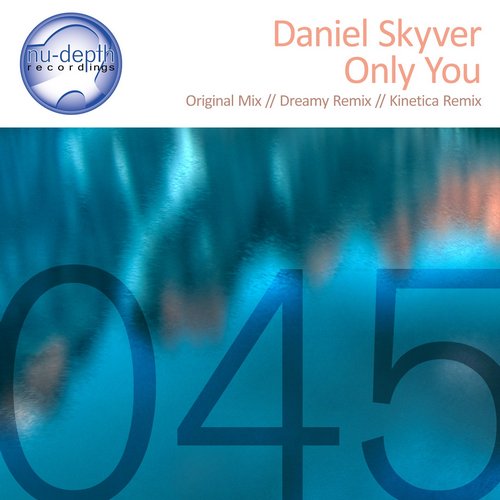 Daniel Skyver – Only You