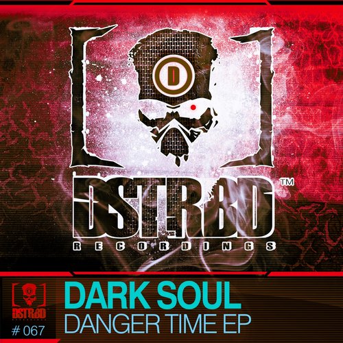 Dark Soul – Danger Time EP