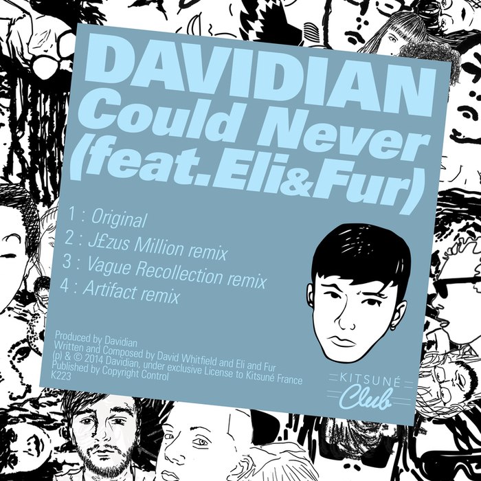 Davidian feat. Eli & Fur – Kitsune: Could Never EP