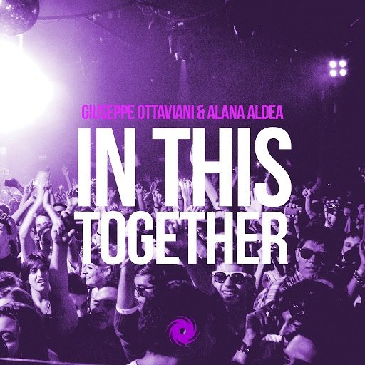 Giuseppe Ottaviani & Alana Aldea – In This Together