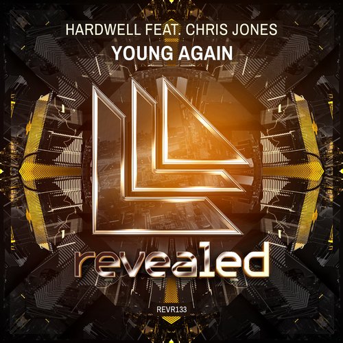 Hardwell feat. Chris Jones – Young Again