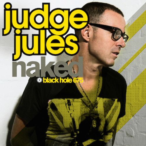 Judge Jules – Naked