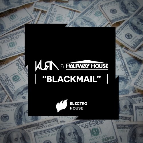 KURA & Halfway House – Blackmail