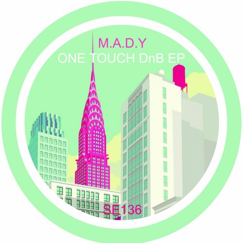 M.A.D.Y – One Touch Dnb