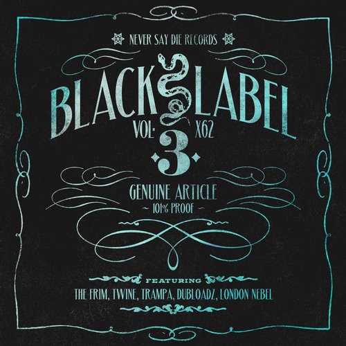 Never Say Die: Black Label Vol. 3