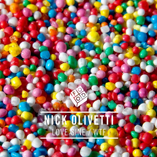 Nick Olivetti – Love Sine / WTF!