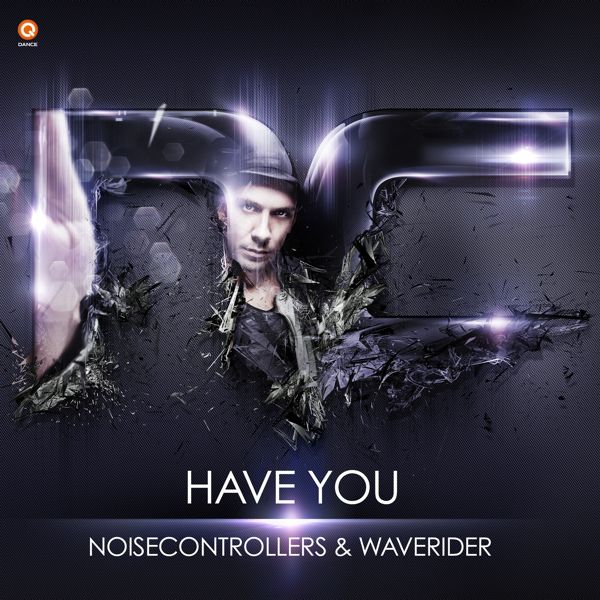 Noisecontrollers & Waverider – Have You