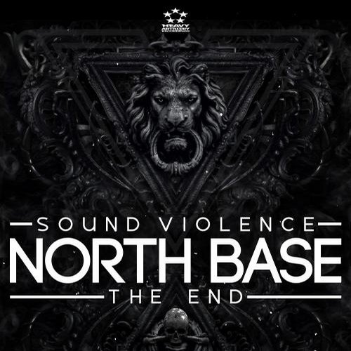 North Base – Sound Violence / The End