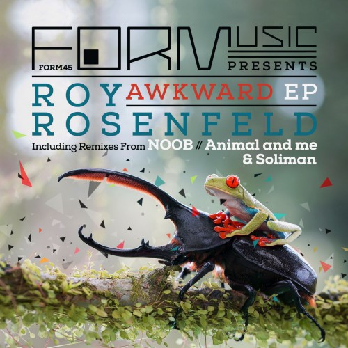 Roy Rosenfeld – Awkward EP