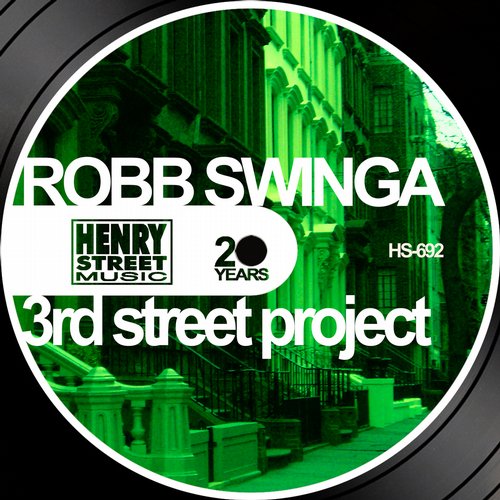 Robb Swinga – 3rd Street Project
