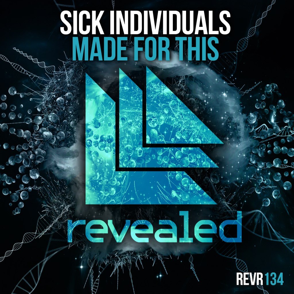 Sick Individuals – Made For This