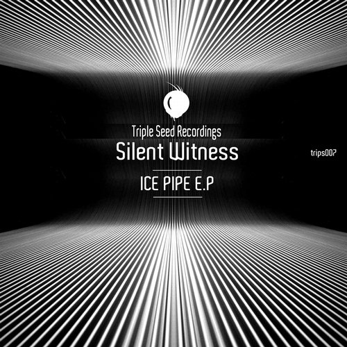 Silent Witness – Ice Pipe EP