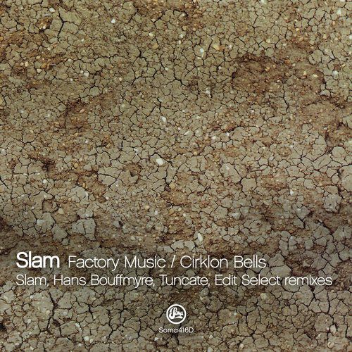 Slam – Factory Music / Cirklon Bells
